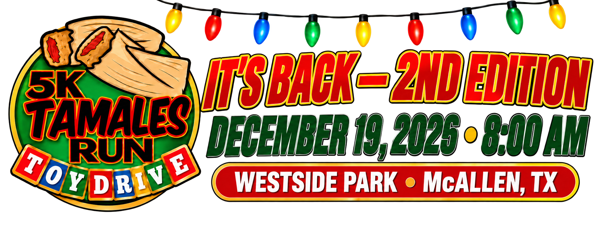 5K Tamales Run Toy Drive — It’s Back, 2nd Edition